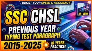 SSC CHSL Previous Year Typing Test Paragraph (2015-2025) PDF
