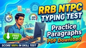 RRB NTPC Typing Test Practice Paragraph PDF Download