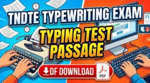 TNDTE Typewriting Exam Typing Test Passage PDF Download