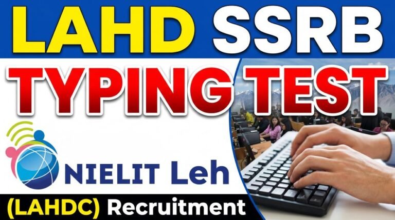 LAHD SSRB Typing Test NIELIT Leh (LAHDC)