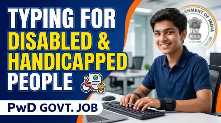 Typing for Disabled and Handicapped People (PwD Govt. Job) 8 Typing for Disabled and Handicapped People (PwD Govt. Job)