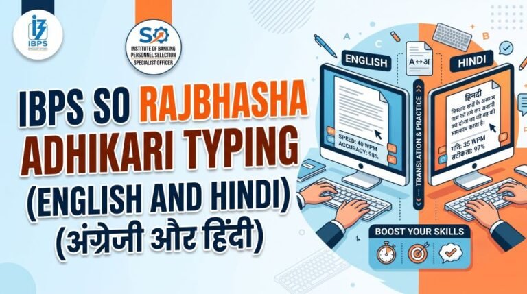 IBPS SO Rajbhasha Adhikari Typing (English and Hindi)